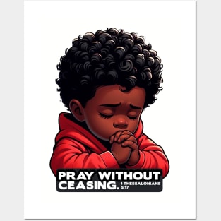 1 Thessalonians 5:17 Pray Without Ceasing Little Boy Posters and Art